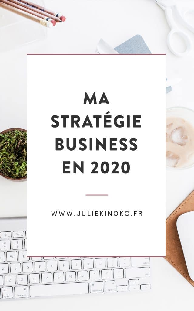 Ma stratégie business pour 2020