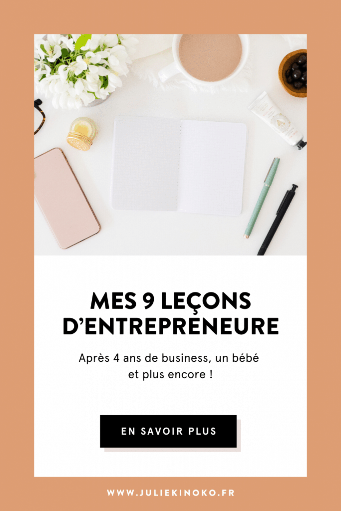 Mes 9 leçons d’entrepreneure après 4 ans de business